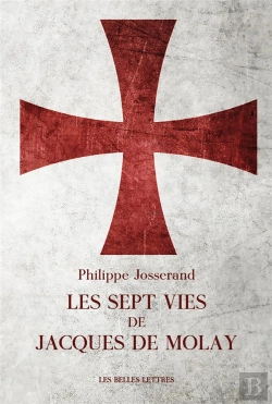 Bertrand.pt - Les Sept Vies De Jacques De Molay