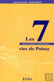 Les Sept Vies De Poissy ; Une Aventure Industrielle