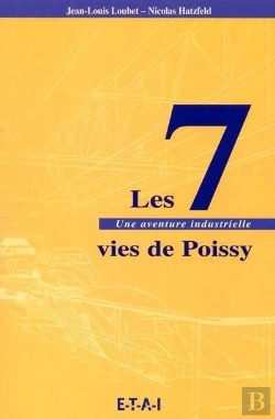 Bertrand.pt - Les Sept Vies De Poissy ; Une Aventure Industrielle
