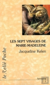 Les Sept Visages De Marie-Madeleine