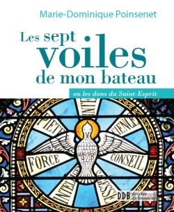 Bertrand.pt - Les Sept Voiles De Mon Bateau ; Ou Les Dons Du Saint-Esprit