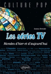 Les Séries Tv - Mondes D'Hier Et D'Aujourd'Hui