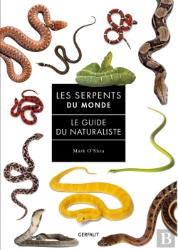 Bertrand.pt - Les Serpents Du Monde : Le Guide Du Naturaliste