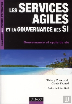 Bertrand.pt - Les Services Agiles Et La Gouvernance Des Si ; Le Cycle De Vie Basé Sur Itil V3 Et Iso 20000