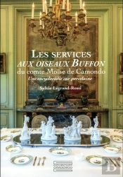 Les Services 'Aux Oiseaux Buffon' Du Comte Moïse De Camondo ; Une Encyclopédie En Images Sur Porcelaine
