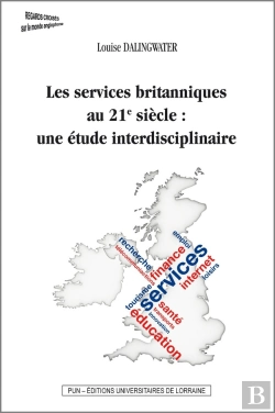 Bertrand.pt - Les Services Britanniques Au 21e Siècle : Une Étude Interdisciplinaire