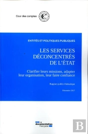 Les Services Déconcentrés De L'Etat (Édition 2017)