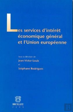 Bertrand.pt - Les Services D'Intérêt Économique Général Et L'Union Européenne