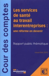 Les Services Interentreprises De Santé Au Travail : Une Réforme En Devenir