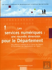 Les Services Numeriques : Une Nouvelle Dimension Pour Le Departement