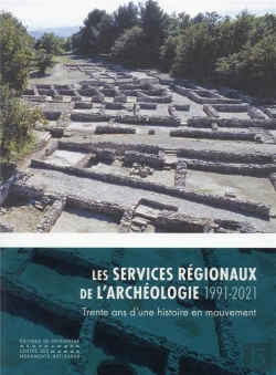Bertrand.pt - Les Services Régionaux De L'Archéologie (1991-2021) : Trente Ans D'Une Histoire En Mouvement