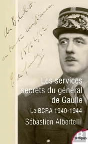Les Services Secrets Du Génerél De Gaulle