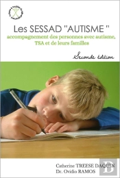 Les Sessad 'Autisme' - Accompagnement Des Personnes Avec Autisme, T.S.A Et De Leurs Familles