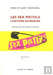 Les Sex Pistols : L'Histoire Intérieure