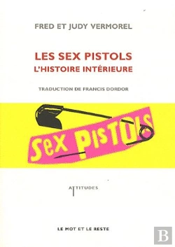 Bertrand.pt - Les Sex Pistols : L'Histoire Intérieure