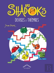 Les Shadoks ; Devises Et Théories