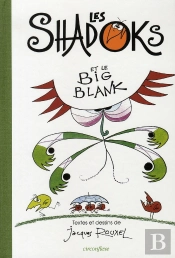 Les Shadoks Et Le Big Blank