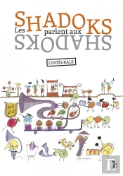 Les Shadoks Parlent Aux Shadoks