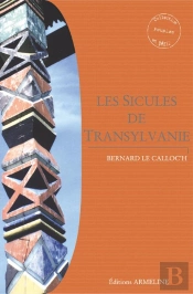 Les Sicules De Transylvanie T. 2