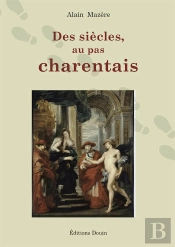 Les Siècles Au Pas Charentais