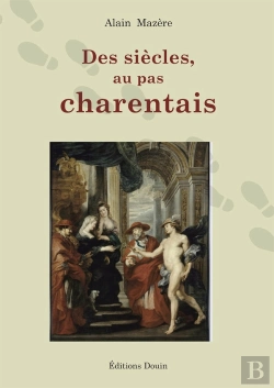 Bertrand.pt - Les Siècles Au Pas Charentais