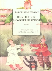 Les Sifflets De Monsieur Babouch