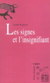 Les Signes Et L'Insignifiant