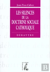 Les Silences De La Doctrine Sociale Catholique