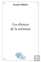 Les Silences De La Memoire