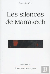 Les Silences De Marrakech