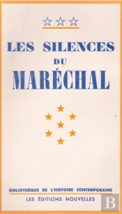 Les Silences Du Maréchal