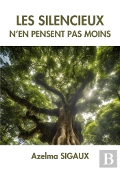 Les Silencieux N'En Pensent Pas Moins