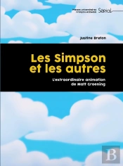 Les Simpson Et Les Autres : L'Extraordinaire Animation De Matt Groening