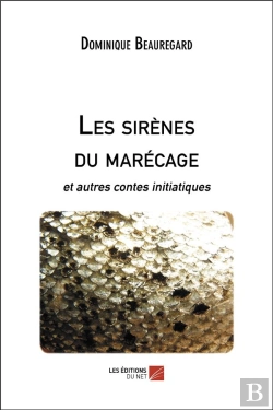 Bertrand.pt - Les Sirènes Du Marécage Et Autres Contes Initiatiques