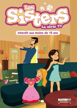 Bertrand.pt - Les Sisters, La Série Tv Tome 5 : Interdit Aux Moins De 12 Ans