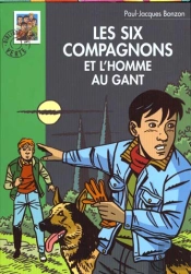 Les Six Compagnons Et L'Homme Au Gant