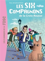 Les Six Compagnons Tome 1 ; Les Six Compagnons De La Croix-Rousse