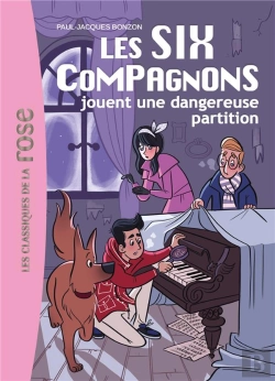Bertrand.pt - Les Six Compagnons Tome 6 ; Les Six Compagnons Jouent Une Partition Dangereuse