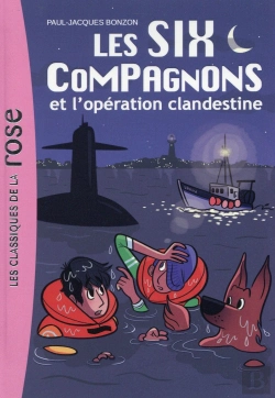 Bertrand.pt - Les Six Compagnons Tome 8 ; L'Opération Clandestine