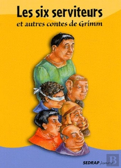 Bertrand.pt - Les Six Serviteurs Et Autres Contes De Grimm - Crealire - Ce2, Cm1, Cm2