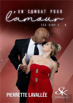 Bertrand.pt - Les Sixy'S 4 - Un Combat Pour L'Amour