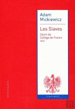Bertrand.pt - Les Slaves : Cours Du Collège De France 1842
