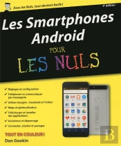 Les Smartphones Android Pour Les Nuls, Nouvelle Edition