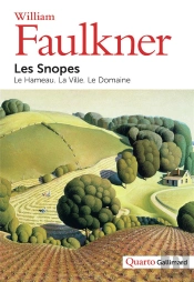 Les Snopes ; Le Hameau, La Ville, Le Domaine