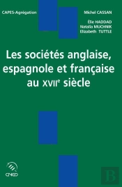 Les Sociétés Anglaise, Espagnole Et Française Au Xvii Siècle