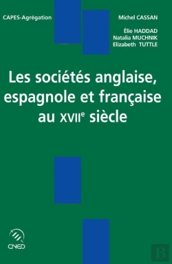 Bertrand.pt - Les Sociétés Anglaise, Espagnole Et Française Au Xvii Siècle