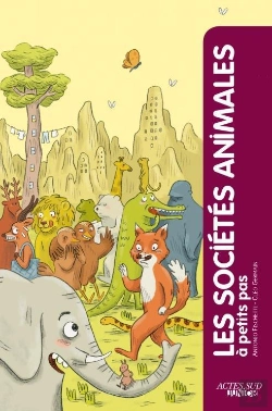 Bertrand.pt - Les Societes Animales A Petits Pas