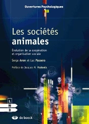 Les Sociétés Animales ; Évolution De La Coopération Et Organisation Sociale