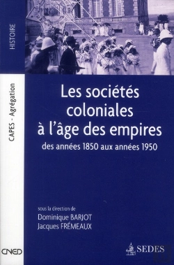 Bertrand.pt - Les Societes Coloniales A L'Age Des Empires