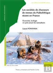 Les Sociétés De Chasseurs De Rennes Du Paléolithique Récent En France : Économie, Écologie Et Cycle Annuel De Nomadisme